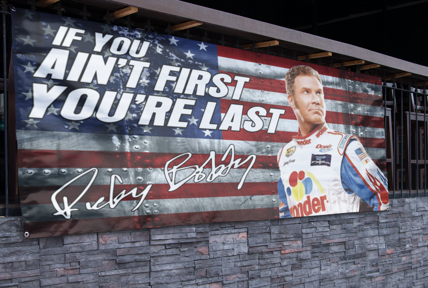 Ricky Bobby If You Ain't First You're Last (2.5ft x 5ft) Banner: